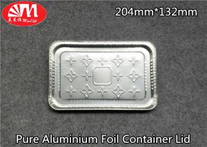 China Pure Aluminium Foil Tray Lids Rectangle Shape 204mm×132mm Size For Foods Packing factory