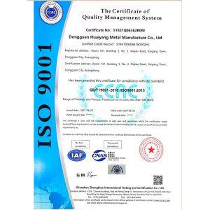 Dongguan Huaiyang Metal Manufacture Co., Limited Certifications